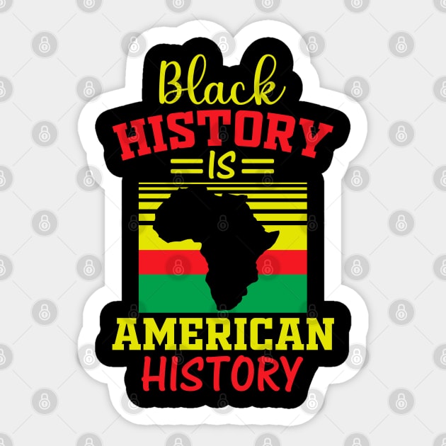 Black History is American history, black history Sticker by UrbanLifeApparel